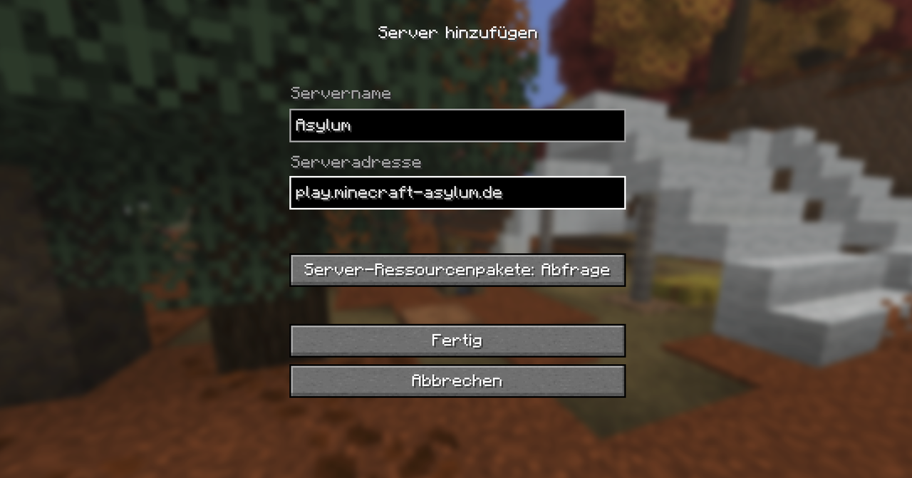 Der Dialog „Server hinzufügen“ in Minecraft: Servername „Asylum“, Serveradresse „play.minecraft-asylum.de“